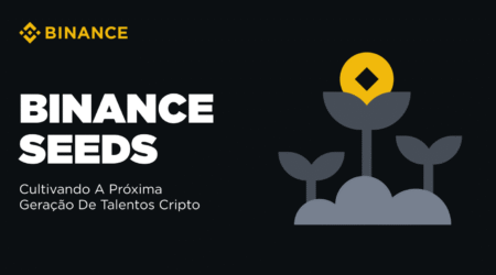Binance lança Binance Seeds para cultivar a próxima geração de talentos em criptomoedas