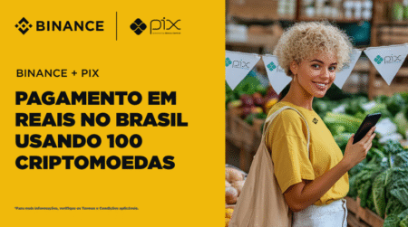 Binance Pay integra Pix e permite pagamentos instantâneos em real usando 100 criptomoedas no Brasil
