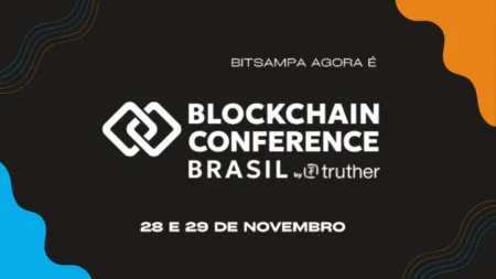 Blockchain Conference Brasil consolida posição como maior evento da criptoeconomia nacional e atrai gigantes do mercado financeiro
