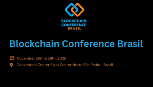 Blockchain Conference Brasil 2025 reunirá governo e indústria cripto na capital paulista