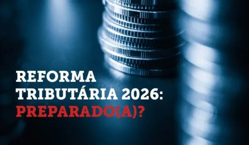 Reforma tributária força fintechs a rever modelo de negócios e elevar padrão de compliance